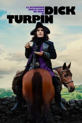 Le avventure senza capo né coda di Dick Turpin 1 [6/6] ITA Streaming