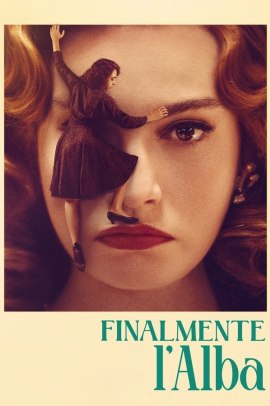 Finalmente l'alba (2024) Streaming