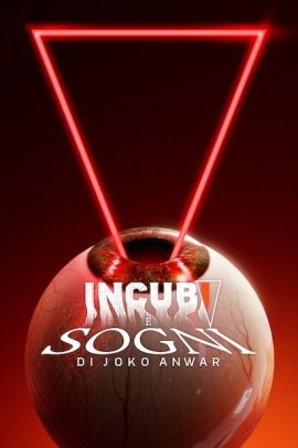 Incubi e sogni di Joko Anwar 1 [7/7] ITA Streaming