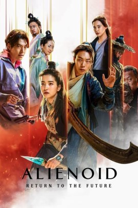 Alienoid - Return to the Future (2024) Streaming