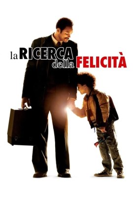 La ricerca della felicità (2006) Streaming