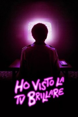 Ho visto la TV brillare (2024) ITA Streaming