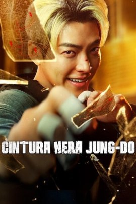 Cintura nera Jung-do (2024) Streaming