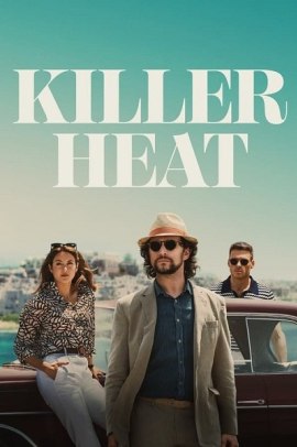 Killer Heat (2024) ITA Streaming