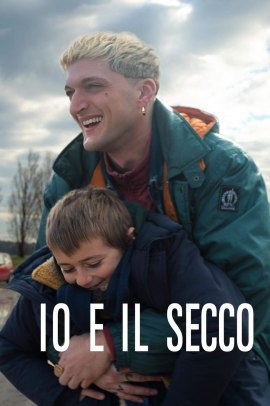 Io e il secco (2024) Streaming
