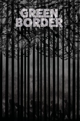 Green Border (2023) Streaming