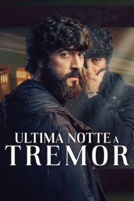 Ultima notte a Tremor [8/8] ITA Streaming