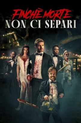 Finchè morte non ci separi (2023) Streaming