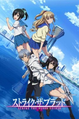 Strike the Blood II [8/8] (2016) [2°Serie] Sub ITA Streaming