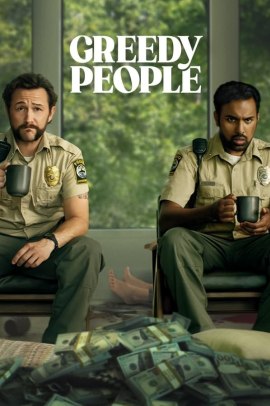 Greedy People (2024) Streaming