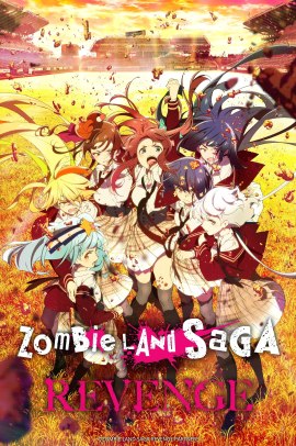 Zombieland Saga: Revenge [12/12] (2021) [2°Serie] Sub ITA Streaming