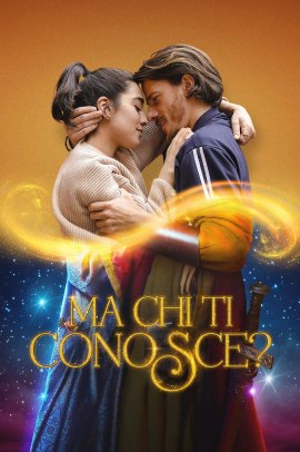 Ma chi ti conosce? (2024) Streaming