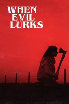 When Evil Lurks (2023) Streaming