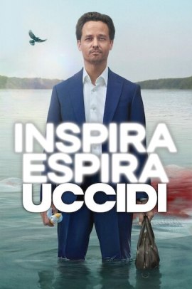 Inspira, espira, uccidi 1 [8/8] ITA Streaming