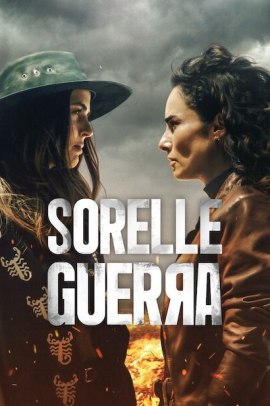 Sorelle Guerra 1 [20/20] ITA Streaming