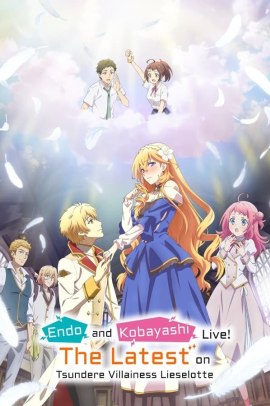 Tsundere Akuyaku Reijō Liselotte to Jikkyō no Endō-kun to Kaisetsu no Kobayashi-san [12/12] (2023) Sub ITA Streaming