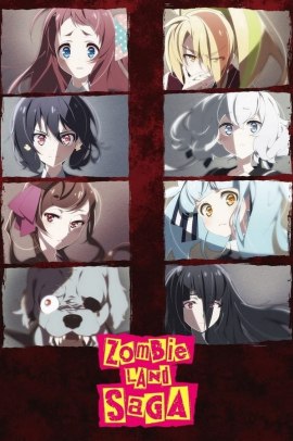 Zombie Land Saga [12/12] (2018) [1°Serie] Sub ITA Streaming