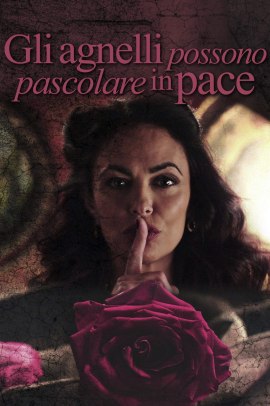 Gli agnelli possono pascolare in pace (2024) Streaming