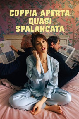 Coppia aperta quasi spalancata (2024) Streaming