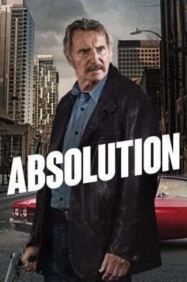 Absolution - Storia criminale (2024) Streaming