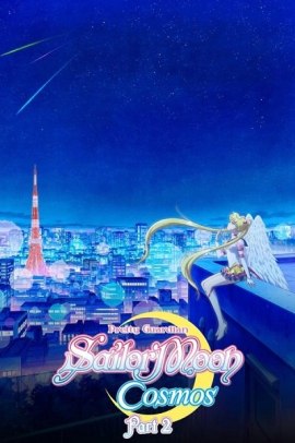 Pretty Guardian Sailor Moon Cosmos – Il film - Part 2 (2024) ITA Streaming