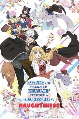 Konyaku Haki Sareta Reijō o Hirotta Ore ga, Ikenai Koto o Oshiekomu [12/12] (2023) Sub ITA Streaming