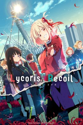 Lycoris Recoil [13/13] (2022) Sub ITA Streaming