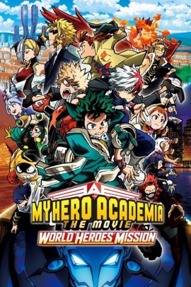 Boku no Hero Academia the Movie: World Heroes' Mission (2021) Sub ITA Streaming