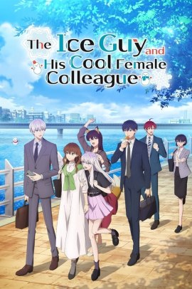 Kōri Zokusei Danshi to Cool na Dōryō Joshi [12/12] (2023) Sub ITA Streaming