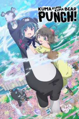Kuma Kuma Kuma Bear Punch! [12/12] (2023) [2°Serie] Sub ITA Streaming