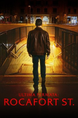 Ultima fermata - Rocafort St. (2024) Streaming