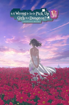 DanMachi 5 [15/15] (2024) [5°Serie] Sub ITA Streaming