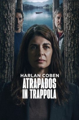 Atrapados - In trappola [6/6] ITA Streaming