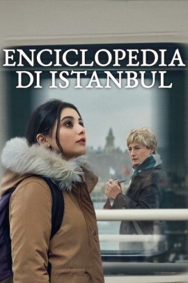 Enciclopedia di Istanbul 1 [8/8] ITA Streaming