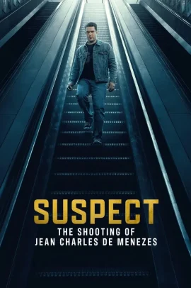 Suspect: The Shooting of Jean Charles de Menezes [1/4] ITA Streaming (In Corso)