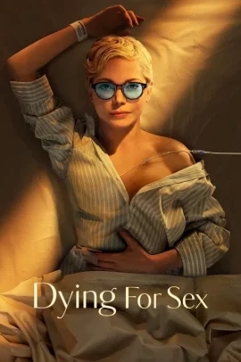 Dying for Sex [8/8] ITA Streaming