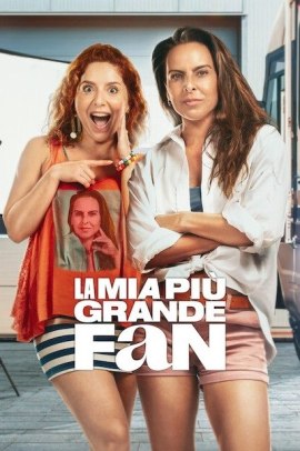 La mia più grande fan (2025) Streaming