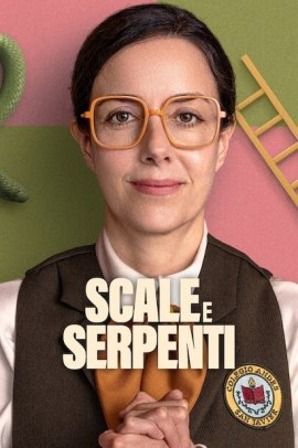 Scale e serpenti 1 [8/8] ITA Streaming