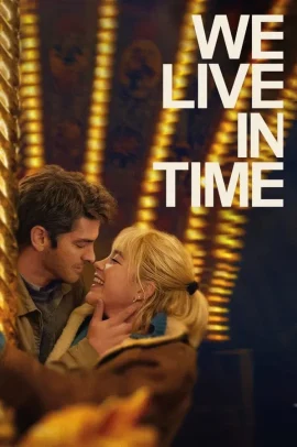 We Live in Time - Tutto il tempo che abbiamo (2024) Streaming