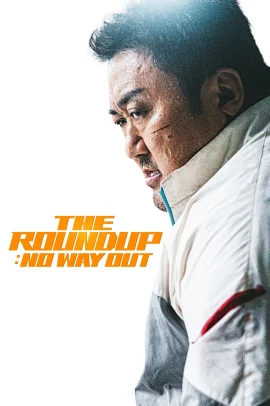 The Roundup: No Way Out (2023) Streaming