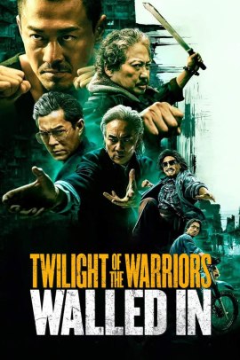 Twilight of the Warriors: Walled In (2024) Streaming