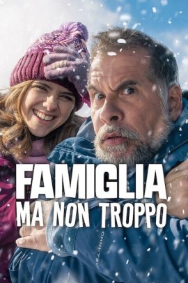 Famiglia, ma non troppo (2025) Streaming
