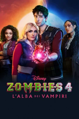 ZOMBIES 4: L'Alba dei Vampiri (2025) Streaming