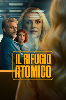 Il rifugio atomico 1 [8/8] ITA Streaming
