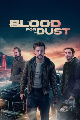 Blood for Dust (2024) Streaming