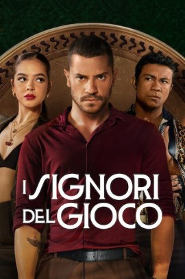 I signori del gioco 1 [8/8] ITA Streaming