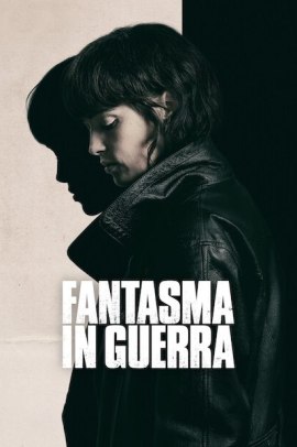 Fantasma in guerra (2025) Streaming