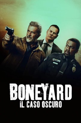 Boneyard - Il caso oscuro (2024) Streaming