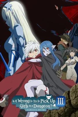 DanMachi 3 [12/12] (2020) [3°Serie] ITA Streaming