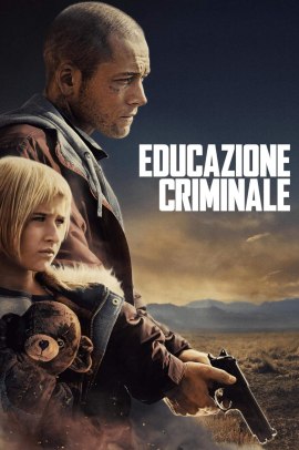 Educazione criminale (2025) Streaming